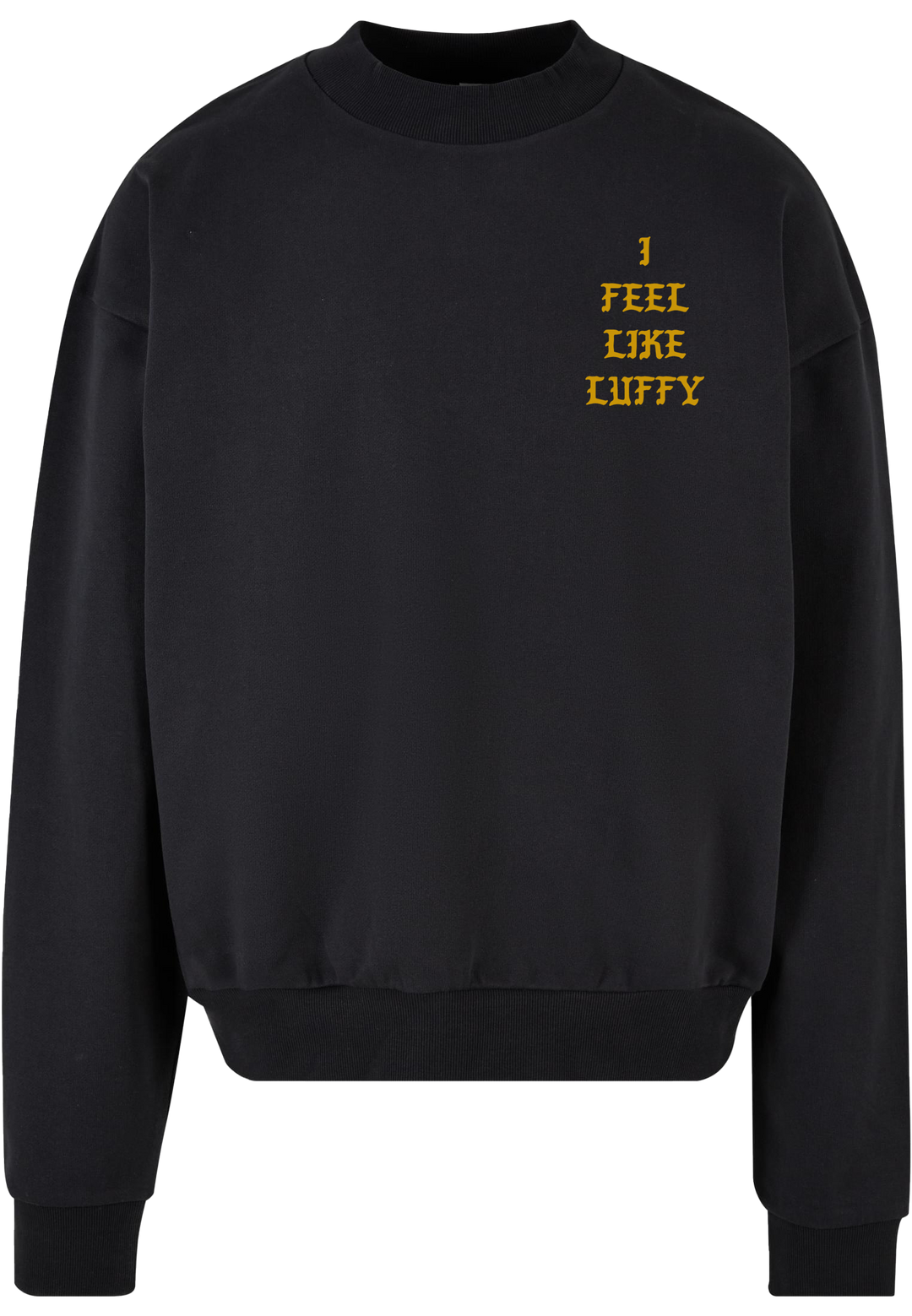 sweatshirt crewneck avec un design i feel like luffy de one piece